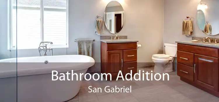 Bathroom Addition San Gabriel