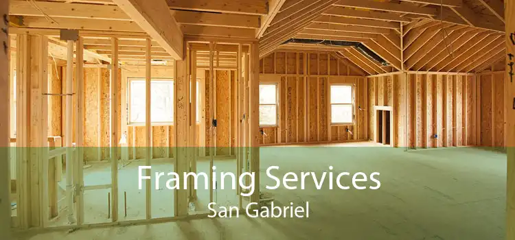 Framing Services San Gabriel